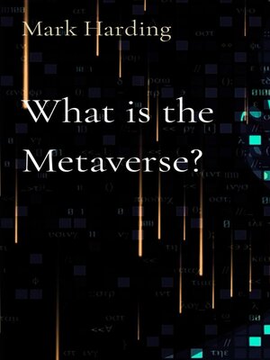 cover image of What is the Metaverse?